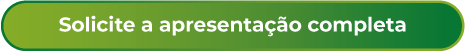 Solicite a apresentação completa